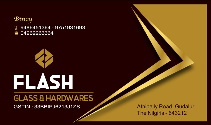 FLASH  - GLASS & HARDWARE GUDALUR